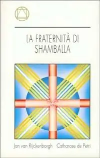 Consegna Rapida La fraternità di Shamballa