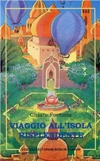 Viaggio all‘isola risplendente Prezzo Conveniente