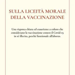 Sulla liceità morale della vaccinazione Promozione