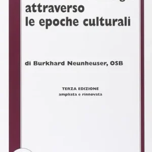 Ordina Subito Storia della liturgia attraverso le epoche culturali