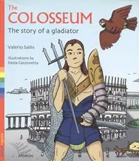 Ordina Subito The Colosseum. The story of a gladiator