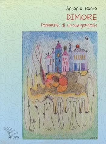 Dimore. Frammenti di un‘autogeografia Quantità Limitata
