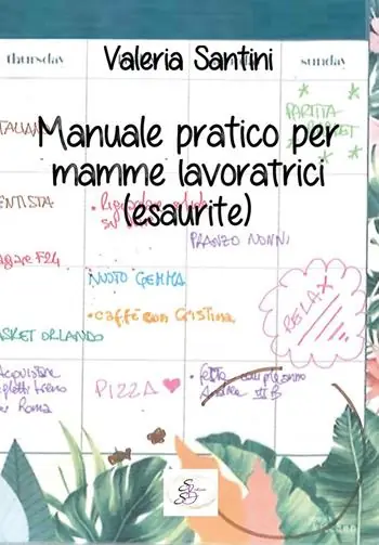 Offerta Manuale pratico per mamme lavoratrici (esaurite)