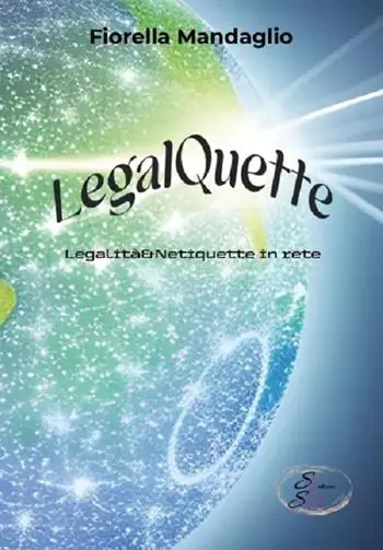 LegalQuette. Legalità & netiquette in rete Prezzo Di Fabbrica