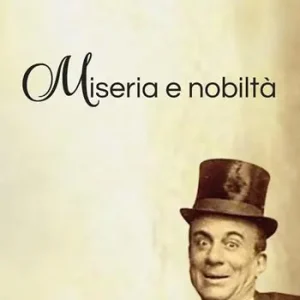 Miseria e nobiltà. Ediz. integrale Prezzo Di Fabbrica
