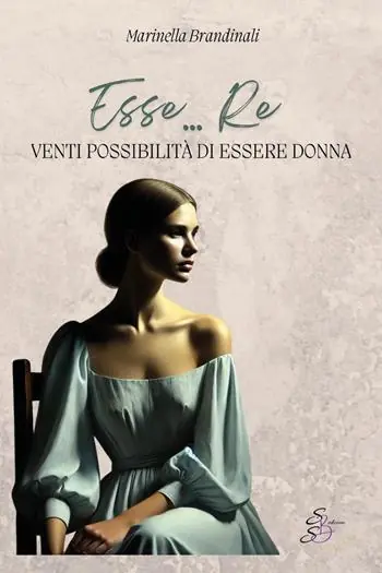 Esse... re. Venti possibilità di essere donna Prezzo Scontato