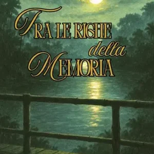 Offerta Del Giorno Tra le righe della memoria. La forza silenziosa dei legami