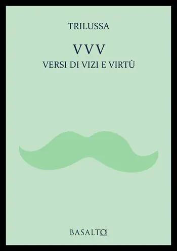 VVV Versi di vizi e virtù Ultima Occasione
