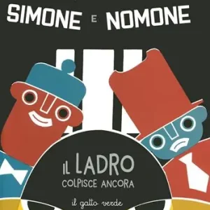Il ladro colpisce ancora. Simone e Nomone. Ediz. a colori Sconto