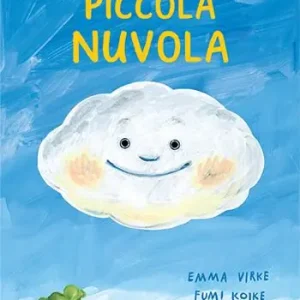 Piccola nuvola. Ediz. a colori Promozione Esclusiva