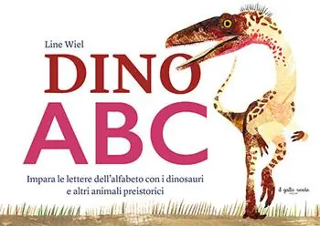 Compra Oggi Stesso Dino ABC. Impara le lettere dell‘alfabeto con i dinosauri e altri animali preistorici. Ediz. a colori