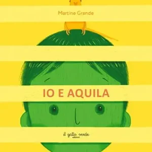 Io e Aquila. Ediz. a colori Promozione