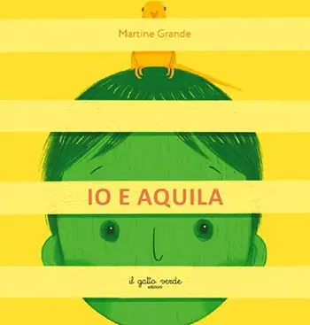 Io e Aquila. Ediz. a colori Promozione