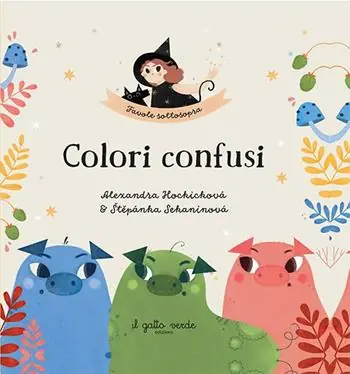 Promo Stagionale Colori confusi. Favole sottosopra. Ediz. a colori