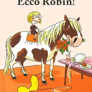 Consegna Rapida Ecco Robin! Ediz. a colori