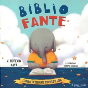 Promo Stagionale Bibliofante. Storia di un elefante roditore di libri. Ediz. a colori