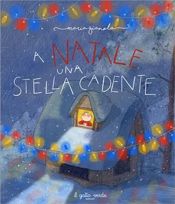 A Natale una stella cadente. Ediz. illustrata Super Prezzo