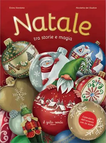 Natale. Tra storie e magia. Calendario dell‘Avvento con 24 storie. Ediz. illustrata Compra Oggi Stesso