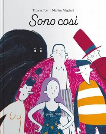 Non Perdere Sono così. Ediz. illustrata
