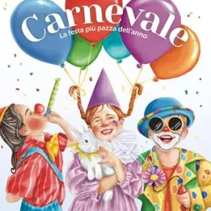 Carnevale. Ediz. a colori Ultime Pezzi
