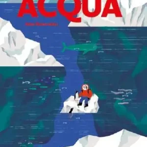 Acqua. Ediz. a colori Esclusivo