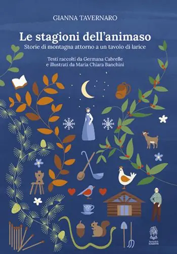 Promozione Le stagioni dell‘animaso. Storie di montagna attorno a un tavolo di larice