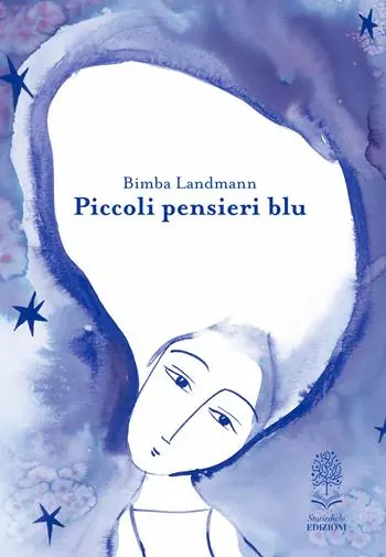 Piccoli pensieri blu. Ediz. a colori Più Venduto