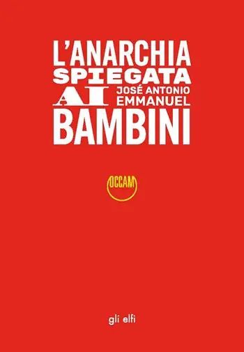 Offerta Lampo L‘anarchia spiegata ai bambini