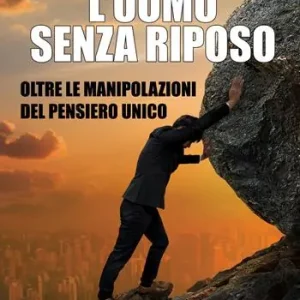 Direttamente Dal Produttore L‘uomo senza riposo