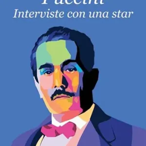 Puccini. Interviste con una star Promozione