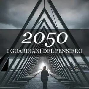 2050 I guardiani del pensiero Compra Adesso
