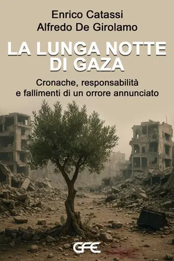 La lunga notte di Gaza. Cronache, responsabilità e fallimenti di un orrore annunciato Must-Have