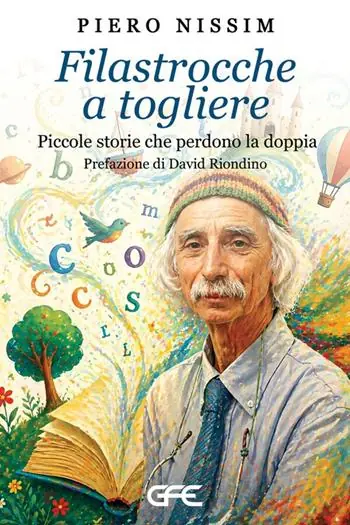 Filastrocche a togliere. Piccole storie che perdono la doppia A Buon Prezzo