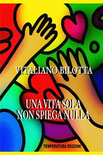 Offerta Limitata Una vita sola non spiega nulla