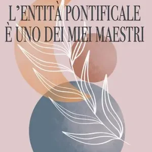 Compra Adesso L‘Entità pontificale è uno dei miei maestri