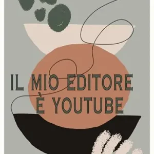 Compra Oggi Stesso Il mio editore è YouTube