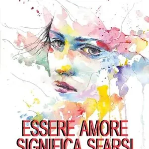 Essere amore significa sfarsi Compra Oggi Stesso