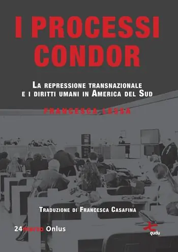 A Buon Prezzo I processi Condor. La repressione transnazionale e i diritti umani in America del Sud