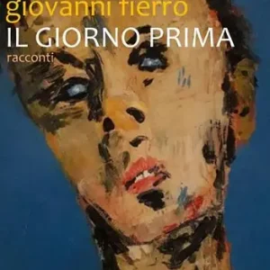 Nuova Collezione Il giorno prima. Racconti