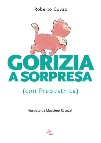 Promo Stagionale Gorizia a sorpresa (con Prepustnica). Ediz. illustrata