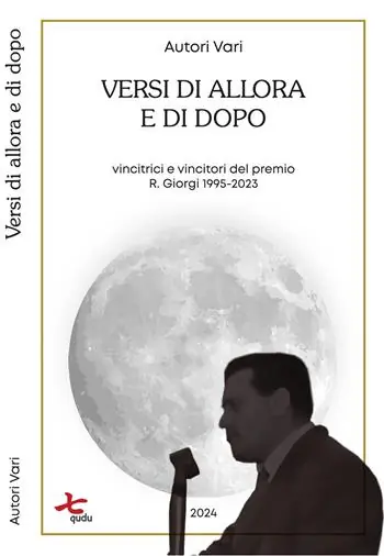 Versi di allora e di dopo. Vincitrici e vincitori del premio R. Giorgi 1995-2023 Più Venduto