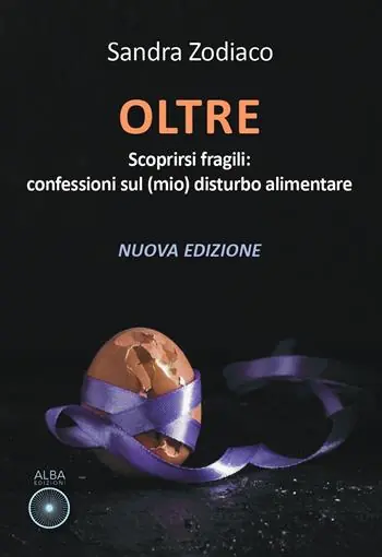 A Buon Prezzo Oltre. Scoprirsi fragili confessioni sul (mio) disturbo alimentare