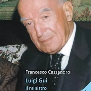 Luigi Gui. Il ministro della scuola media gratuita e per tutti. Ediz. ampliata Offerta Limitata
