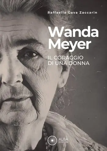 Wanda Meyer. Il coraggio di una donna Promozione