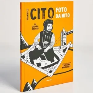 Francesco Cito, foto da mito. Ediz. illustrata Popolare