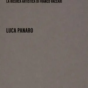 Promozione Esclusiva L‘occultamento dell‘autore. La ricerca artistica di Franco Vaccari