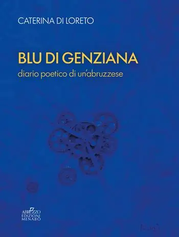 Bestseller Blu di genziana. Diario poetico di un’abruzzese