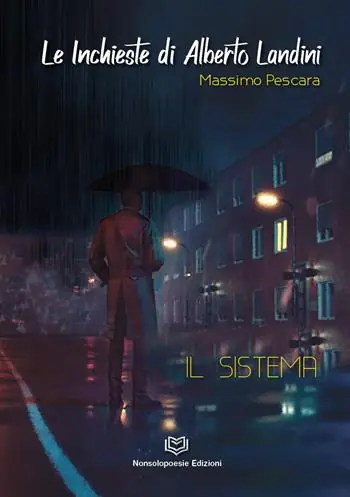 Le indagini di Alberto Landini. Il sistema Occasione