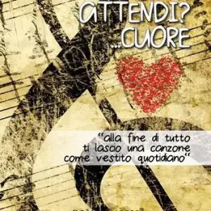 Affare Cosa attendi?... Cuore