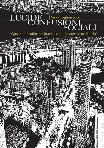 Lucide confusioni sociali Ordina Subito